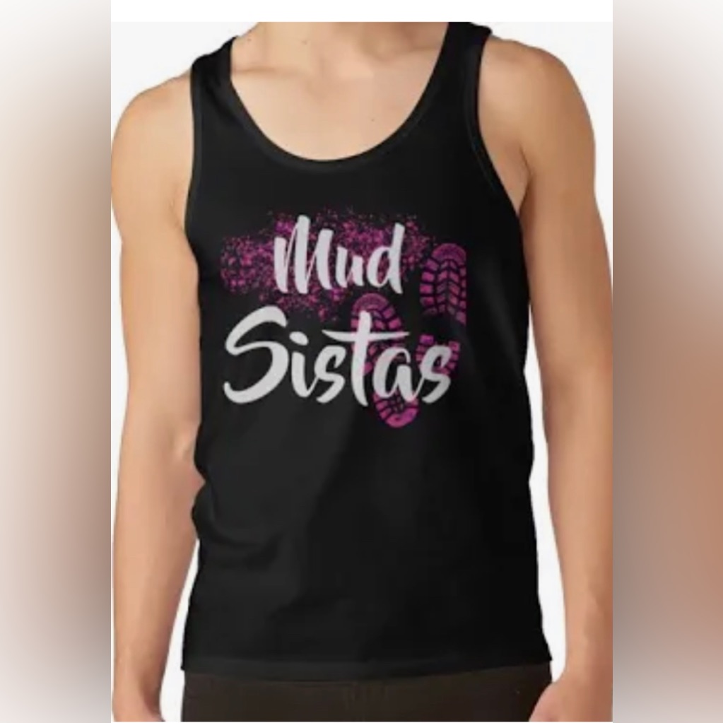 Mud Run Tank Top Mud Sistas New